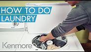 Laundry Basics: How to Do Laundry Properly | Kenmore Top Load Washer