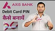 How to Set AXIS Bank New Debit Card ATM PIN ✅