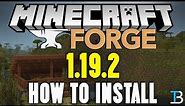 How To Download & Install Forge 1.19.2 in Minecraft