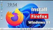 How to Download and Install Firefox in Windows 11