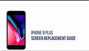 iPhone 8 Plus Glass Screen Repair Guide (LCD & Touch Screen Digitizer) - RepairPartsUSA.com