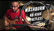 Washburn RB4500 Fretless 5 String Demo