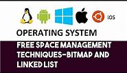 Free Space Management Techniques | Bitmap and Linked List