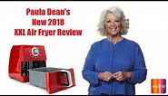 Paula Deen New 2018 XXL Air Fryer 1700 Watt Review