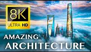 THE ART OF ARCHITECTURE: The World's Most Iconic Structures in 8K ULTRA HD