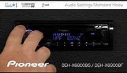 How To - DEH-X6900BT - Audio Settings Standard Mode