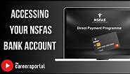 Guidelines To Accessing Your NSFAS Bank Account | Careers Portal