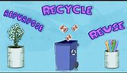 Environment: Reuse, Repurpose, Recycle