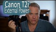 Canon EOS Rebel T2i DSLR External Power to replace LP-E8 Battery power source