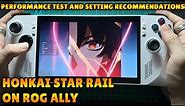 Honkai Star Rail Performance Test on ROG Ally