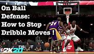 NBA 2K20 On Ball Defence Tutorial : How to Defend Best Dribble Animations. Best Defense Tips 2K20