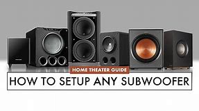 HOW TO Setup ANY SUBWOOFER for HOME THEATER. EASY Subwoofer Placement GUIDE