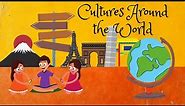 Cultures Around the World