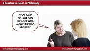 5 Reasons to Major in Philosophy
