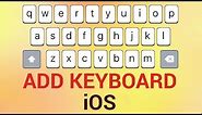 How to add/install external third party keyboard for iPhone and iPad