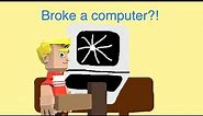 EXPLICIT: Billy breaks a school computer and gets grounded
