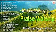 Best Praise & Worship Song Collection 2024 🙏 Christian Worship Songs 🙌 Latest Morning Worship Songs