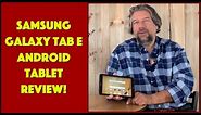 Samsung Galaxy Tab E Android Tablet -- REVIEW