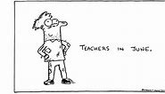28 Hilarious Comics That Sum Up Life As A Teacher