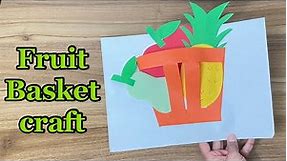 Fruit Basket Craft | DIY | Teacher crafts | Art and craft | Paper crafts | Fruit Craft | Simple