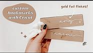 Personalized Acrylic Bookmarks with Cricut Maker | Gold Leaf Acrylic Bookmarks with Vinyl & Paint