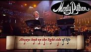 Always Look on the Bright Side of Life Sing-Along - Monty Python