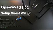 OpenWRT 21.02 - Setup Guest WiFi