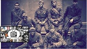 The "Harlem Hellfighters": The Invincible All-Black Regiment of WW1.