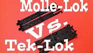 Molle-Lok Vs. Tek-Lok