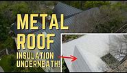 Metal Roofs - 2 Ways to INSULATE UNDERNEATH!