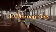 30 Ulzzang Girls ( Instagram Accounts )