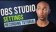 2024 Ultimate OBS Studio Settings Guide: Record Perfectly Every Time!