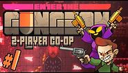 Enter the Gungeon - #1 - T-shirt Gun (Gungeon 2-player Co-op Gameplay)
