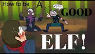 Steps on how to be a good elf ||TDP ANIMATIC||