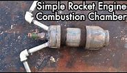 DIY Liquid Fueled Rocket Engine 01: Simple Rocket Engine Combustion Chamber