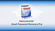 How to Recover your forgotten email passwords from 90+ popular Email Clients & Browsers | XenArmor