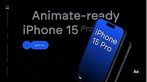 iPhone 15 Pro - Animate ready mockup for After Effects