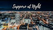 Discover the Beauty of Sapporo at Night
