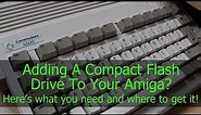 Beginners Guide To Buying An Amiga CF or SD Hard Drive
