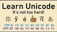 Unicode, in friendly terms: ASCII, UTF-8, code points, character encodings, and more