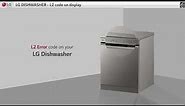 LG Dishwasher - L2 error