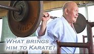 What brings him to Karate | Okinawan Karate Grand Master | Shorin-ryu Kenshikai | Ageshio Japan