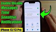 iPhone 13/13 Pro: How to Enable/Disable Messages Time Sensitive Notifications