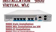 Install and Setup CISCO 9800-CL Virtual WLC On VMWare Hypervisior or other