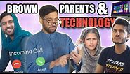 BROWN PARENTS AND TECHNOLOGY!