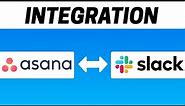 How to Integrate Asana With Slack
