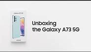 Galaxy A73 5G: Official Unboxing | Samsung