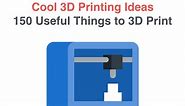 150 Cool 3D Printing Ideas - Useful Things to 3D Print - The EduTech Post