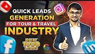 Lead Generation for Tour & Travel Company | How to Get Leads for Tour & Travel Agency/Industry