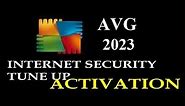 AVG Internet Security 2023 and AVG Tuneup Utilities 2023 Activation